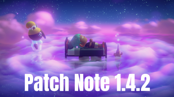Animal Crossing: New Horizons - Update 1.4.2 Patch Note