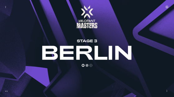 Riot Games announces VALORANT Stage 3 Masters LAN in Berlin
