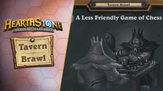 Hearthstone — New Tavern Brawl Mode: A Less Friendly Game of Chess