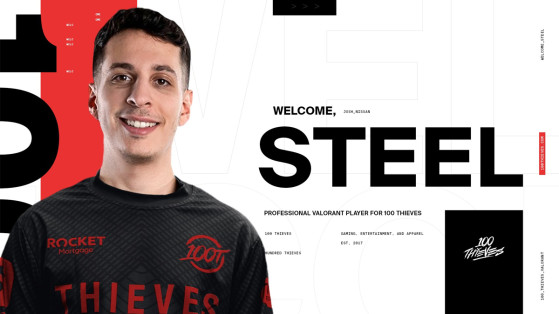 Valorant: 100 Thieves signs steel