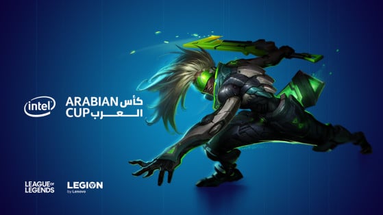 LoL: Riot Games, Intel and Lenovo to create the Intel Arabian Cup