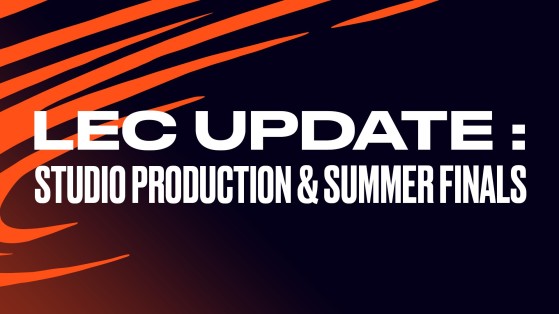 LoL: The LEC Summer Split 2020 finals won't take place in Malmö