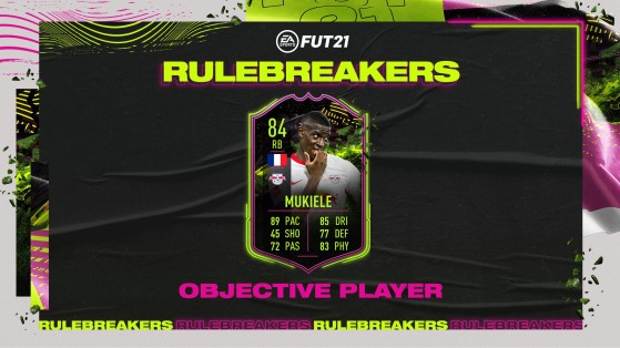 FUT 21: Rulebreaker Mukiele, How to earn, objectives